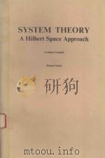 SYSTEM THEORY A HILBERT SPACE APPROACH（1982 PDF版）