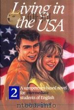 LIVING IN THE USA 2:A COMPETENCY-BASED NOVEL FOR INTERMEDIATE STUDENTS OF ENGLISH（1990 PDF版）