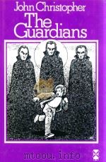 THE GUARDIANS 1973 PDF电子版封面 0435121761