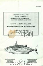 SECRETARIAT OF THE PACIFIC COMMUNITY SECRETARIAT GENERAL DE LA COMMUNAUTE DU PACIFIQUE REGIONAL TUNA 1998 PDF电子版封面