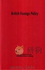 British Foreign Policy:Some Relevant Documents January 1950-April 1995 1955 PDF电子版封面 9780313203701