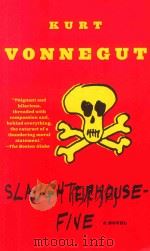 SLAUGHTERHOUSE-FIVE OR THECHILDREN'S CRUSADE A DUTY-DANCE WITH DEATH 1969 PDF电子版封面 0440180296 KURT VONNEGUT