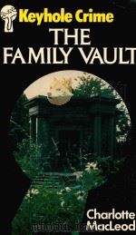 THE FAMILY VAULT 1982 PDF电子版封面 0263737896