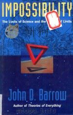 IMPOSSIBILITY:THE LIMITS OF SCIENCE AND THE SCIENCE OF LIMITS（1998 PDF版）
