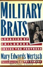 MILITARY BRATS:LEGACIES OF CHILDHOOD INSIDE THE FORTRESS（1991 PDF版）