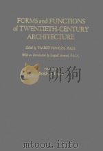 FORMS AND FUNCTIONS OF TWENTIETH-CENTURY ARCHITECTURE VOLUME IV BUILDING TYPES（1952 PDF版）