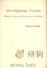ON-HIGHWAY TRUCKS POWER TRAINS AND SUSPENSION SYSTEMS（1982 PDF版）
