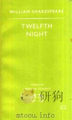 PENGUIN POPULAR CLASSICS:TWELFTH NIGHT PDF电子版封面 0140621266 WILLIAM SHAKESPEARE