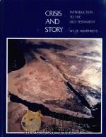 CRISIS AND STORY:INTRODUCTION TO THE OLD TESTAMENT PDF电子版封面 0874844371 W.LEE HUMPHREYS UNIVERSITY OF