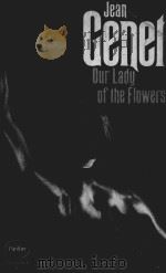 OUR LADY OF THE FLOWERS（ PDF版）