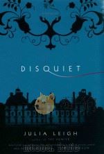 DISQUIET     PDF电子版封面  9780143009573  JULIA LEIGH 