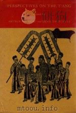PERSPECTIVES ON THE T'ANG（ PDF版）