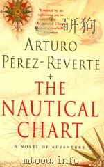 ARTURO PEREZ-REVERTE THE NAUTICAL CHART PDF电子版封面 0330486179