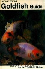 GOLDFISH GUIDE  SECOND EDITION（1981 PDF版）