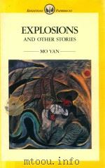 EXPLOSIONGS AND OTHER STORIES 1991 PDF电子版封面 9627255105 MO YAN