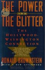 THE POWER AND THE GLITTER:THE HOLLYWOOD-WASHINGTON CONNECTION（1992 PDF版）