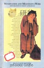 MINDFULNESS AND MEANINGFUL WORK:EXPLORATIONS IN RIGHT LIVELIHOOD（1994 PDF版）