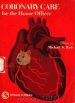CORONARY CARE FOR THE HOUSE OFFICER（1989 PDF版）