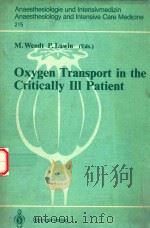 OXYGEN TRANSPORT IN THE CRITICALLY I11 PATIENT（1990 PDF版）