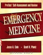 EMERGENCY MEDICINE:PRETEST SELF-ASSESSMENT AND REVIEW（1990 PDF版）