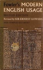 FOWLER'S MODERN ENGLISH USAGE SECOND EDITION 1968 PDF电子版封面 0198691157 H.W.FOWLER