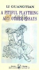 A PITIFUL PLAYTHING AND OTHER ESSAYS（1982 PDF版）