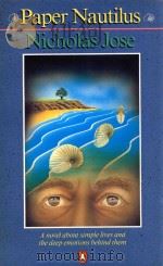 PAPER NAUTILUS 1987 PDF电子版封面 0140100199 NICHOLAS JOSE