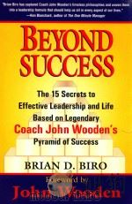 BEYOND SUCCESS:THE 15 SECRETS TO EFFECTIVE LEADERSHIP AND LIFE BASED ON LEGENDARY COACH JOHN WOODEN&（1997 PDF版）