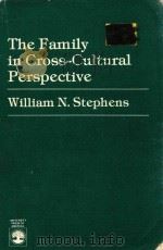 THE FAMILY IN CROSS-CULTURAL PERSPECTIVE（1963 PDF版）