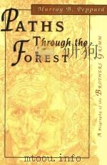 PATHS THROUGH THE FOREST:A BIOGRAPHY OF THE BROTHERS GRIMM 1971 PDF电子版封面 1888173918