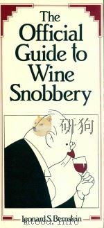 THE OFFICIL GUIDE TO WIEN SNOBBERY 1982 PDF电子版封面 0241110769 LEONARD S.BERNSTEIN