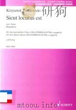 SICUT LOCUTUS EST AUS/FROM:MAGNIFICAT FUR ZWEI GEMISCHTE CHORE (SSAATBB/SAATTB) A CAPPELLA FOR TWO M 1974 PDF电子版封面 9790001194136;0001194136