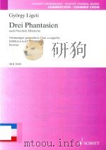 DREI PHANTASIEN MACH FRIEDRICH HOLDERLIN 16STIMMIGER GEMISCHTER CHOR A CAPPELLA (SSSSAAAATTTTBBBB) P（1983 PDF版）