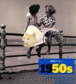GETTYIMAGES 1950S:DECADES OF THE 20TH CENTURY DECADAS DEL SIGLO XX DECADI DEL XX SECOLO 1998 PDF电子版封面 3833111496 NICK YAPP