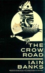 THE CROW ROAD 1992 PDF电子版封面 0349103232 IAIN BANKS
