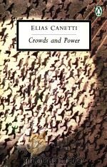 CROWDS AND POWER ELIAS CANETTI 1973 PDF电子版封面 9780140184303 CAROL STEWART