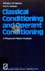 CLASSICAL CONDITIONING AND OPERANT CONDITIONING ARESPONSE PATTERN ANALYSIS（1978 PDF版）