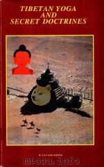 TIBETAN YOGA AND SECRET DOCTRINES（1999 PDF版）