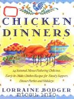 CHICKEN DINNERS 1991 PDF电子版封面 0517585405 LORRAINE BODGER