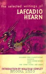 THE SELECTED WRITINGS OF LAFCADIO HEARN（1949 PDF版）