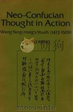 NEO-CONFUCIAN THOUGHT IN ACTION WANG YANG-MING'S YOUTH（1472-1509）（1976 PDF版）