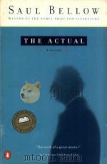 THE ACTUAL   1997  PDF电子版封面  0140274995  SAUL BELLOW 