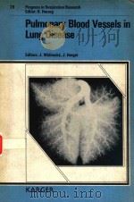 PULMOARY BLOOD VESSELS IN LUNG DISEASE（1990 PDF版）