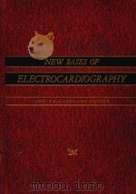 NEW BASES OF ELECTROCARDIOGRAPHY（1956 PDF版）