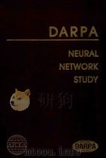 DARPA NEURAL NETWORK STUDY OCTOBER 1987-FEBRUARY 1988 1988 PDF电子版封面 0916159175