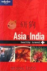 LONELY PLANET:ASIA & INDIA HEALTHY TRAVEL PDF电子版封面 1740591447