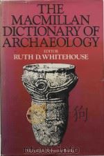 The Macmillan dictionary of archaeology（1983 PDF版）