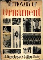 Dictionary of ornament 1986 PDF电子版封面 0333405641 Philippa Lewis Gillian Darley