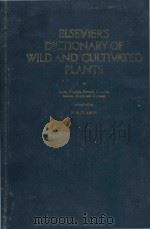Elsevier s dictionary of wild and cultivated plants in Latin. English. French. Spanish. Italian. Dut（1989 PDF版）