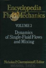 Encyclopedia of fluid mechanics（1986 PDF版）
